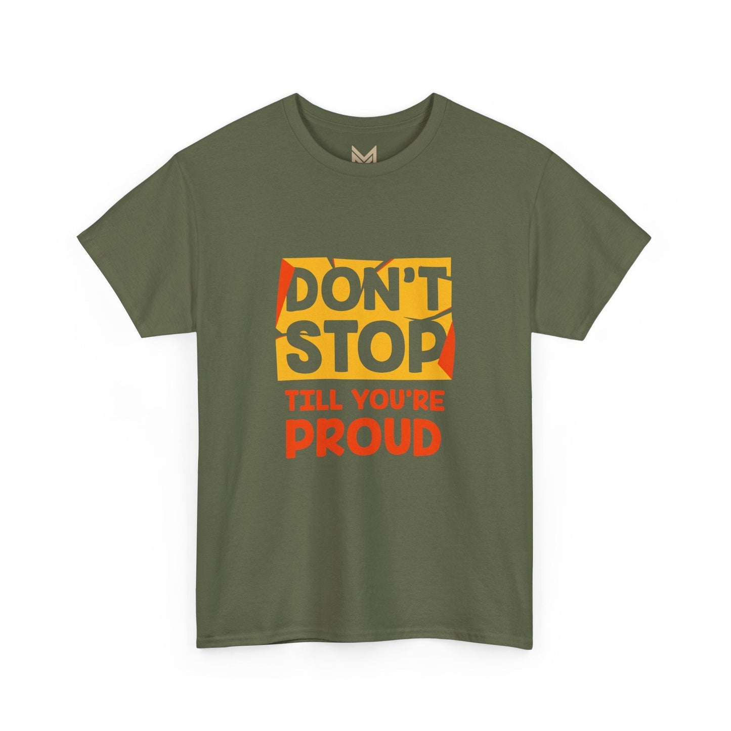Motivational Unisex Tee - Don't Stop Till You're Proud, Everyday Wear, Fitness Gift, Positive Affirmation Shirt, Casual Style - Maklenn