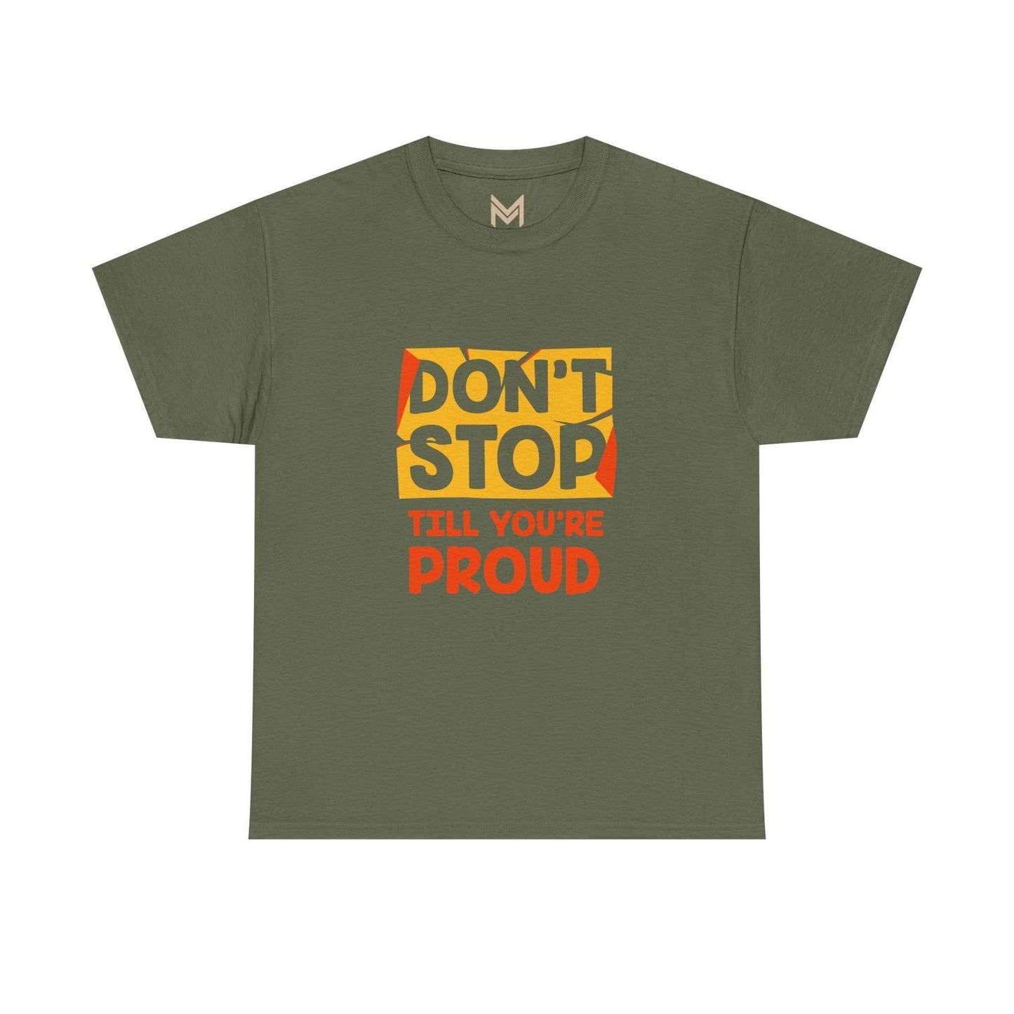 Motivational Unisex Tee - Don't Stop Till You're Proud, Everyday Wear, Fitness Gift, Positive Affirmation Shirt, Casual Style - Maklenn