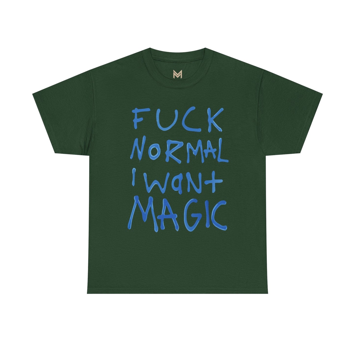 Unisex Heavy Cotton Tee - "Fuck Normal I Want Magic" Statement Shirt, Gift for Dreamers, Casual Wear, Festival Outfits, Unique Art Tee Printify