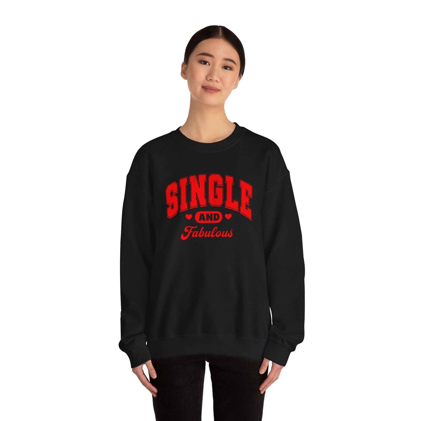 Single and Fabulous Sweatshirt | Cute Casual Crewneck | Valentine's Day Gift | Perfect for Singles | Everyday Comfort | Relaxed Fashion