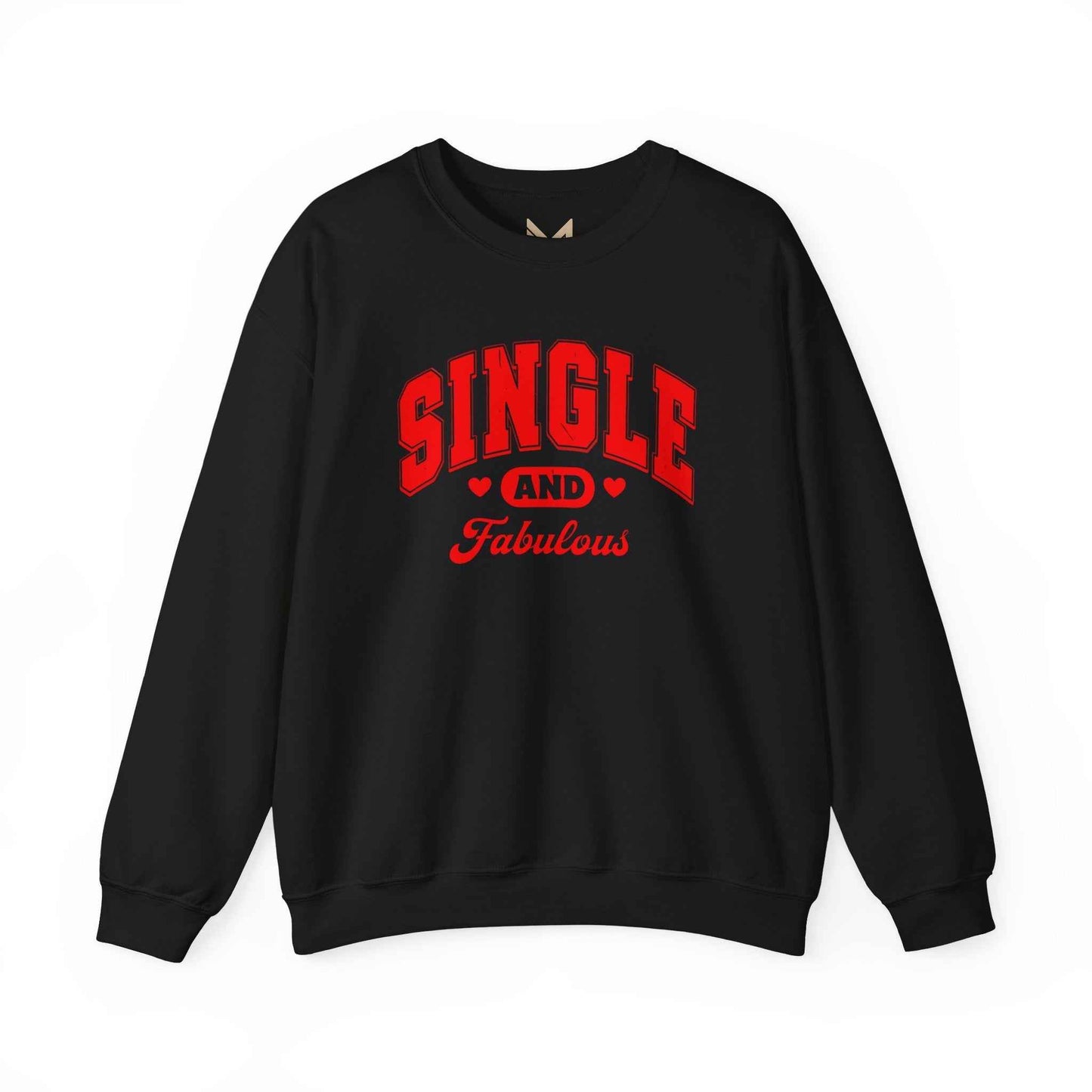 Single and Fabulous Sweatshirt | Cute Casual Crewneck | Valentine's Day Gift | Perfect for Singles | Everyday Comfort | Relaxed Fashion