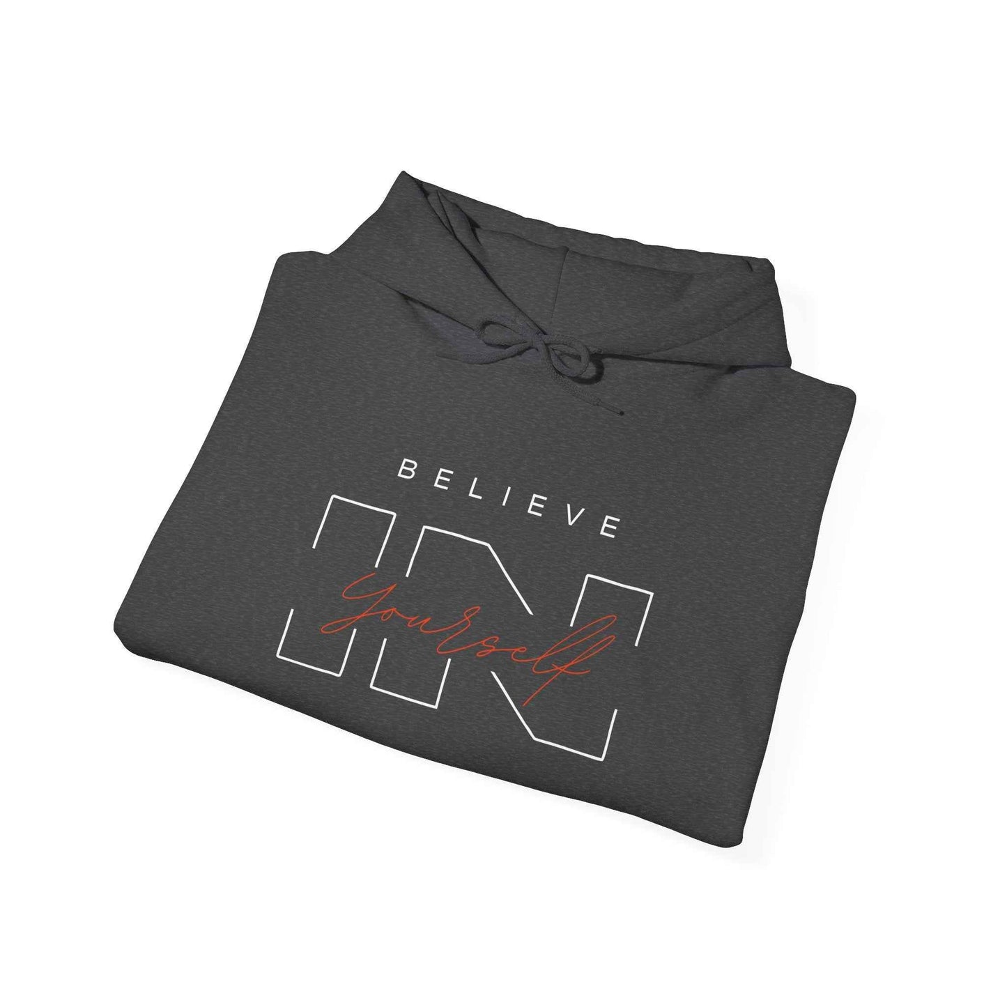 Believe in Yourself Hoodie - Inspirational Unisex Sweatshirt, Cozy Pullover, Motivational Gift, Self-Care Apparel, Everyday Comfort
