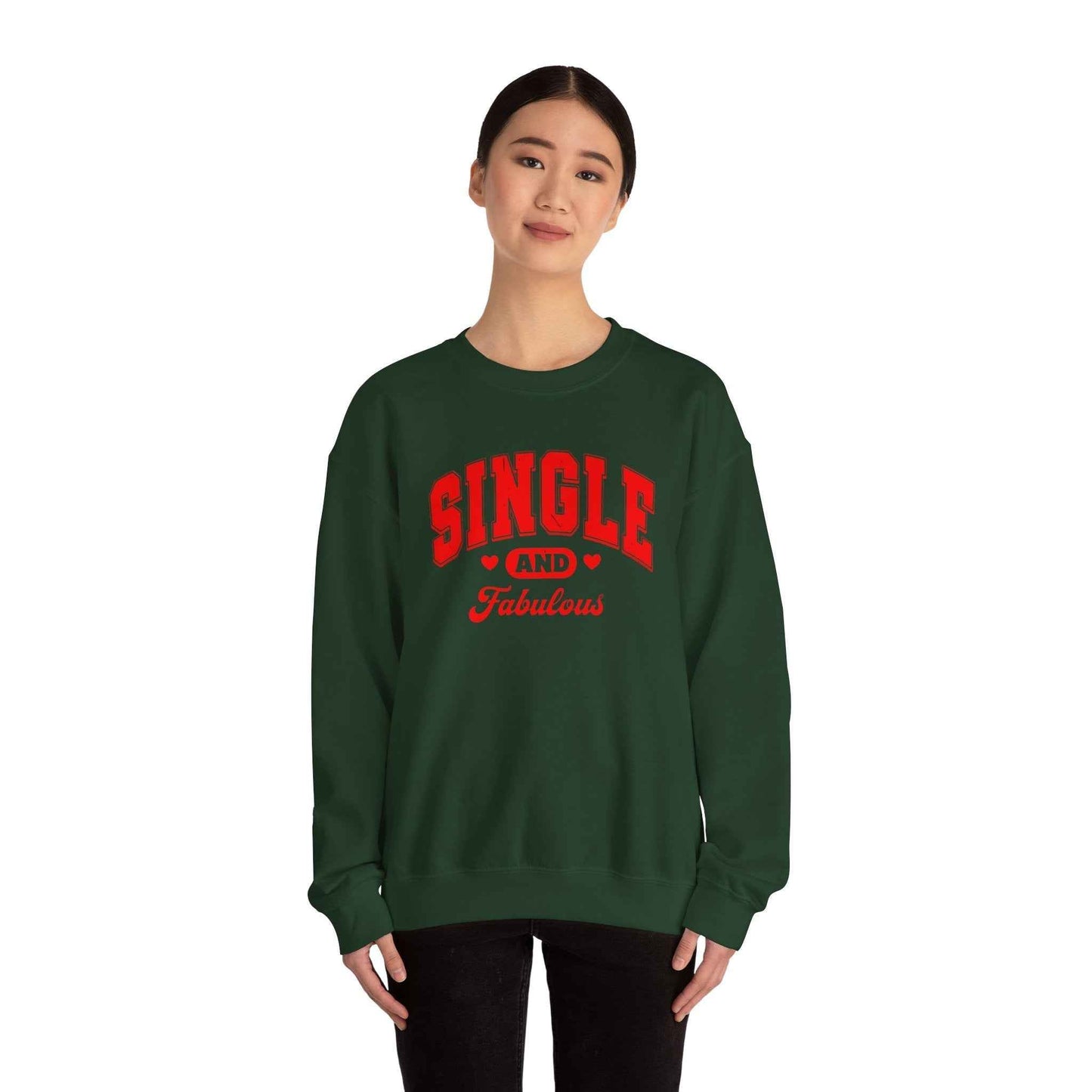 Single and Fabulous Sweatshirt - Cute Casual Crewneck for Everyday Comfort and Perfect Valentine's Day Gift for Singles - Maklenn