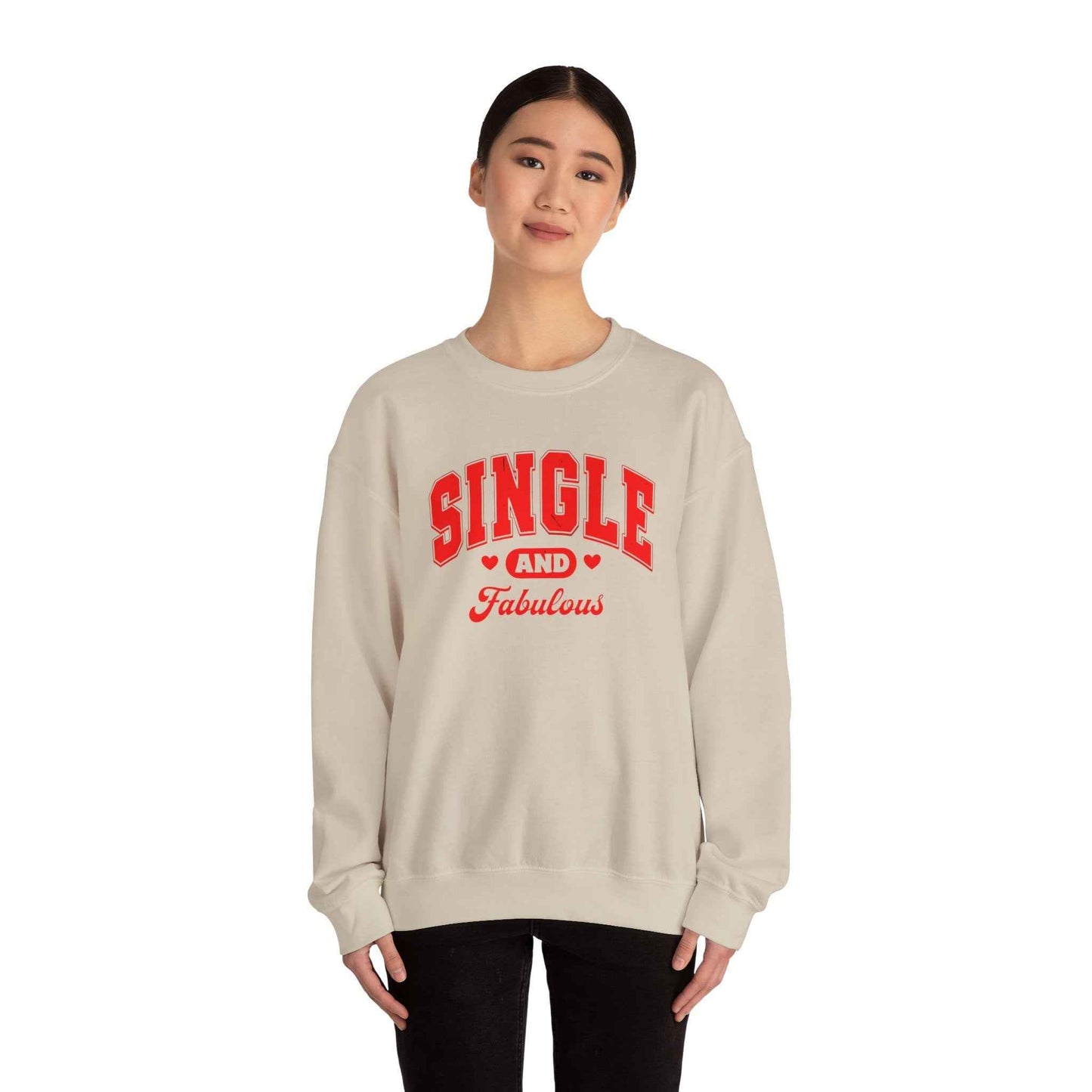 Single and Fabulous Sweatshirt | Cute Casual Crewneck | Valentine's Day Gift | Perfect for Singles | Everyday Comfort | Relaxed Fashion