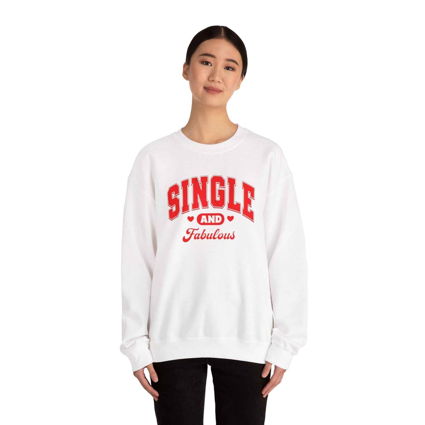 Single and Fabulous Sweatshirt | Cute Casual Crewneck | Valentine's Day Gift | Perfect for Singles | Everyday Comfort | Relaxed Fashion