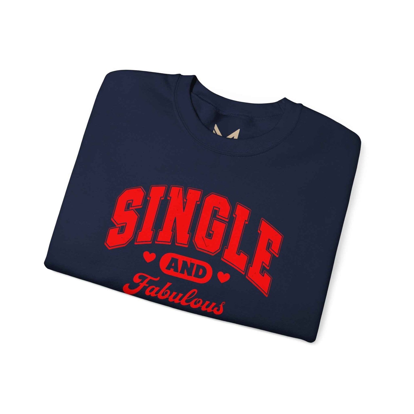 Single and Fabulous Sweatshirt | Cute Casual Crewneck | Valentine's Day Gift | Perfect for Singles | Everyday Comfort | Relaxed Fashion