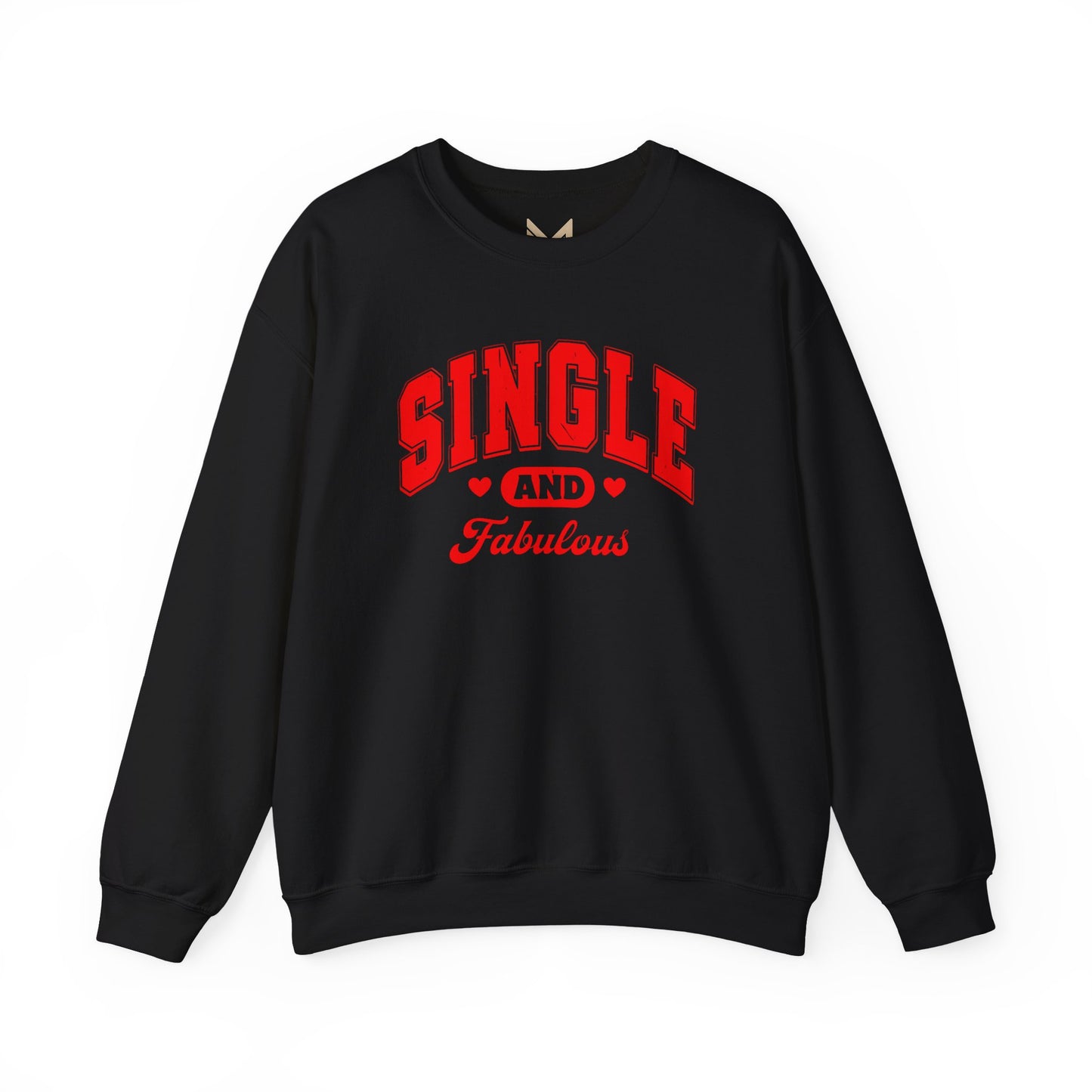 Single and Fabulous Sweatshirt | Cute Casual Crewneck | Valentine's Day Gift | Perfect for Singles | Everyday Comfort | Relaxed Fashion Printify