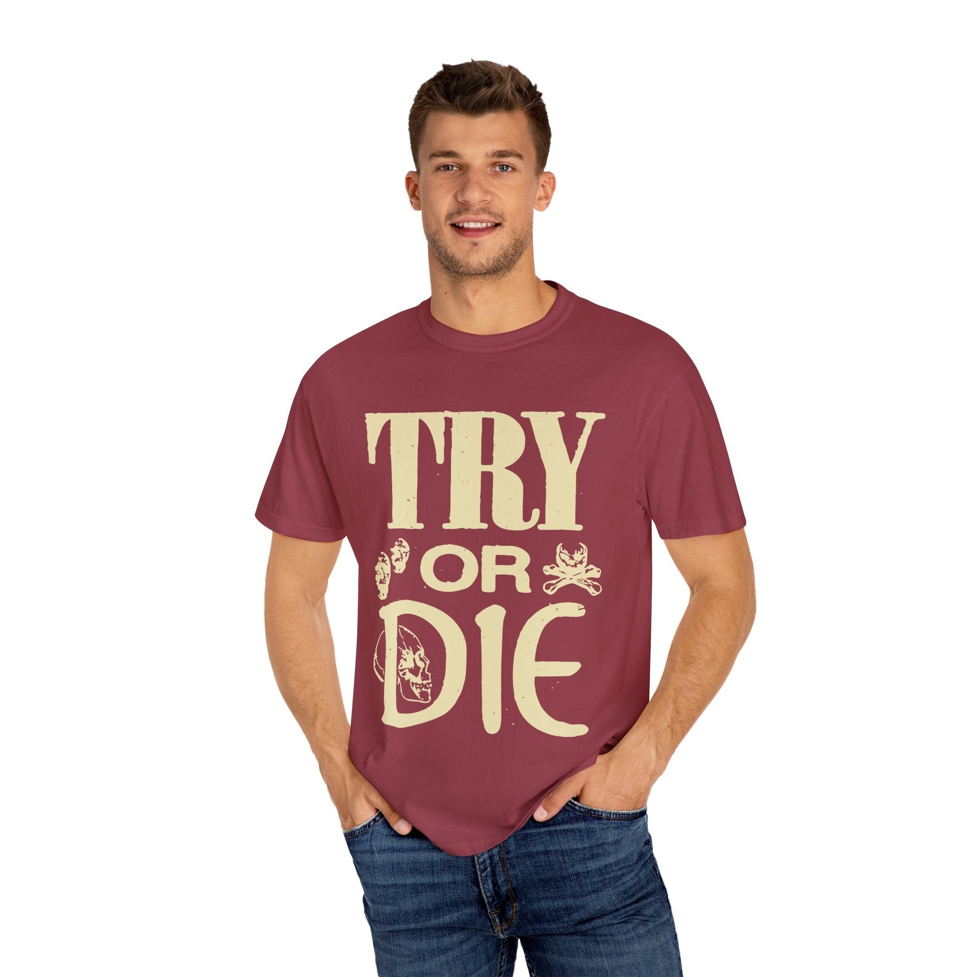 Try or Die Unisex T-Shirt, Casual Graphic Tee, Gift for Gamers, Motivational Quote Shirt, Cool Streetwear Printify