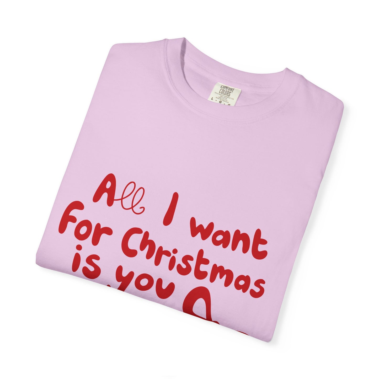 Christmas 'All I Want for Christmas Is You' T-Shirt Printify