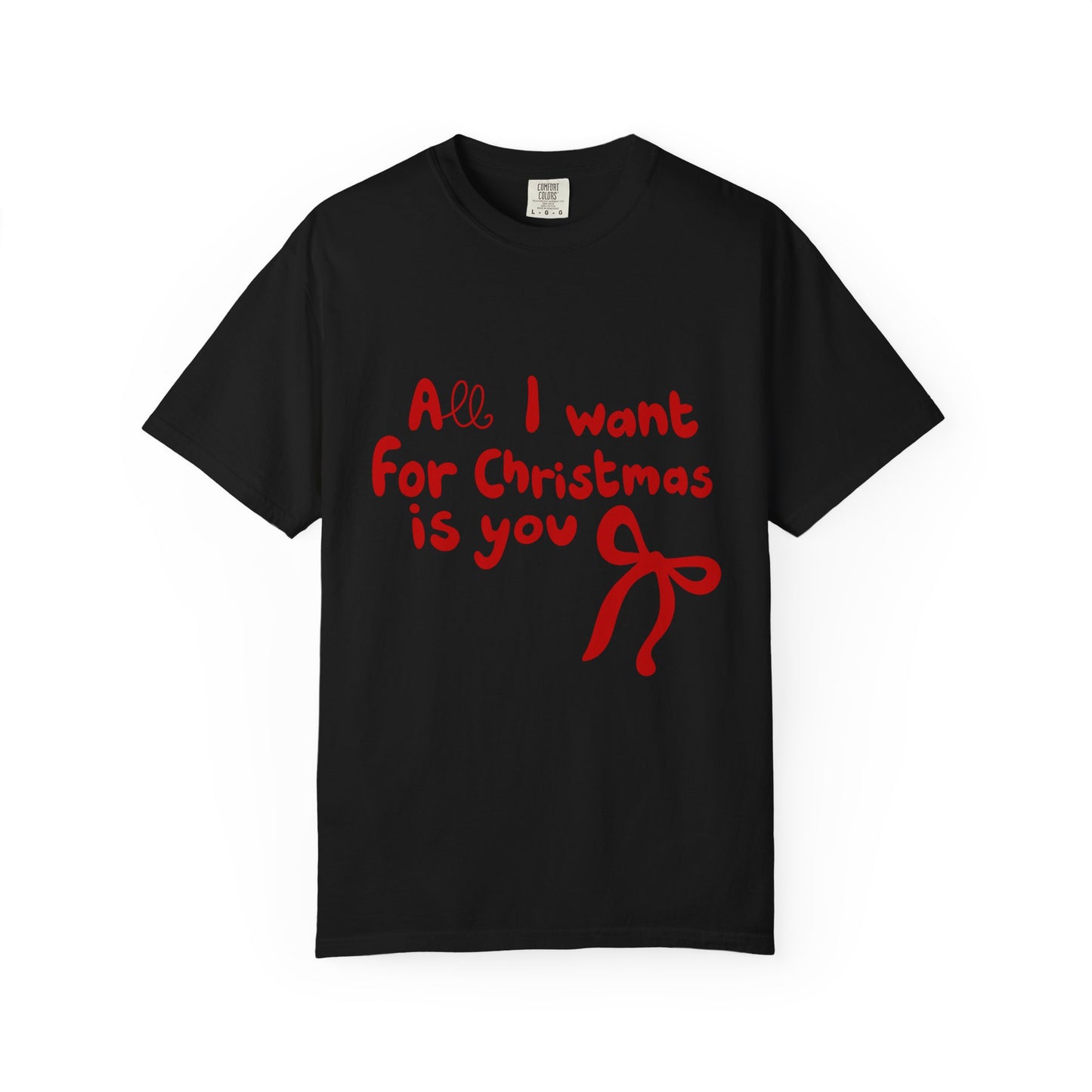 Christmas 'All I Want for Christmas Is You' T-Shirt Printify