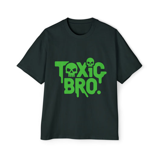 Toxic Bro Oversized Tee, Men's Graphic T-Shirt, Casual Streetwear, Gift for Him, Summer Style, Statement Shirt - Maklenn