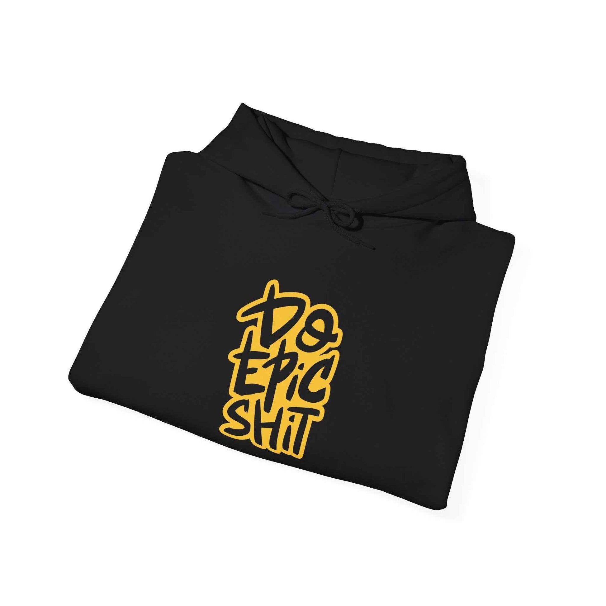 Epic Shit Unisex Heavy Blend Hoodie, Streetwear Sweatshirt, Graphic Hooded Sweatshirt, Casual Wear, Gifts for Friends, Fun Hoodie