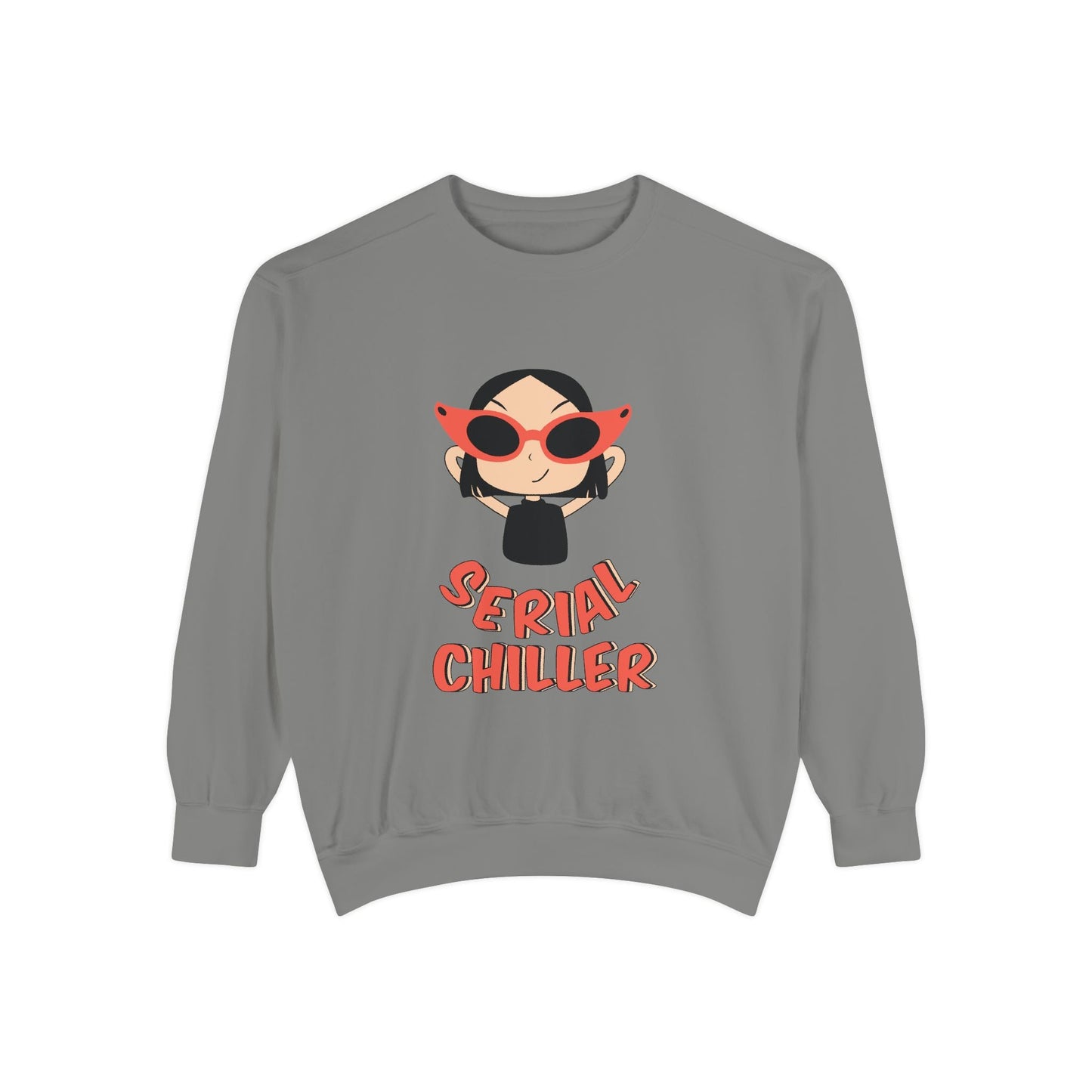 Serial Chiller Unisex Garment-Dyed Sweatshirt, Cozy Casual Wear, Gift for Relaxed Vibes, Cute Lounge Sweatshirt, Streetwear Style, [...] Printify