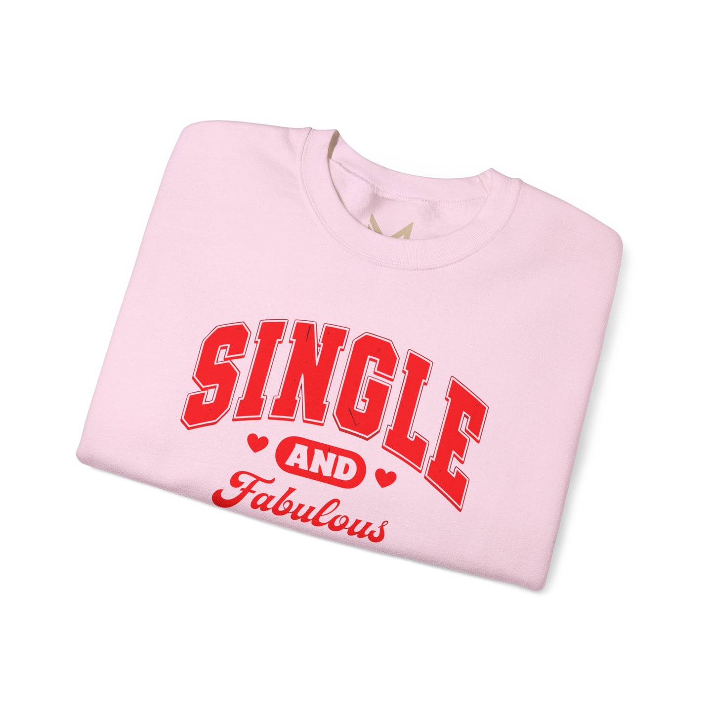 Single and Fabulous Sweatshirt | Cute Casual Crewneck | Valentine's Day Gift | Perfect for Singles | Everyday Comfort | Relaxed Fashion Printify