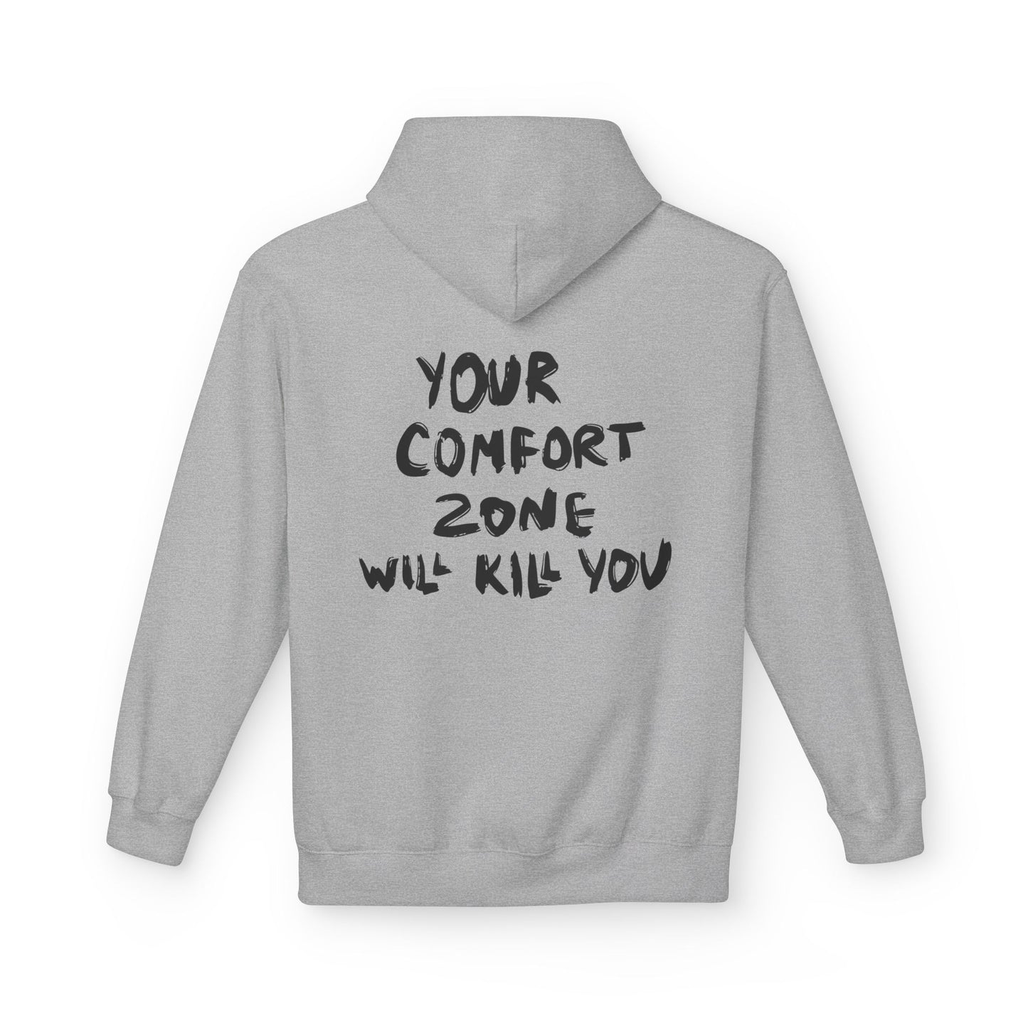 Comfort Zone Hoodie - Inspirational Quote Sweater, Motivational Gift, Cozy Fleece, Unisex Apparel for Everyday Wear, Perfect for [...] Printify