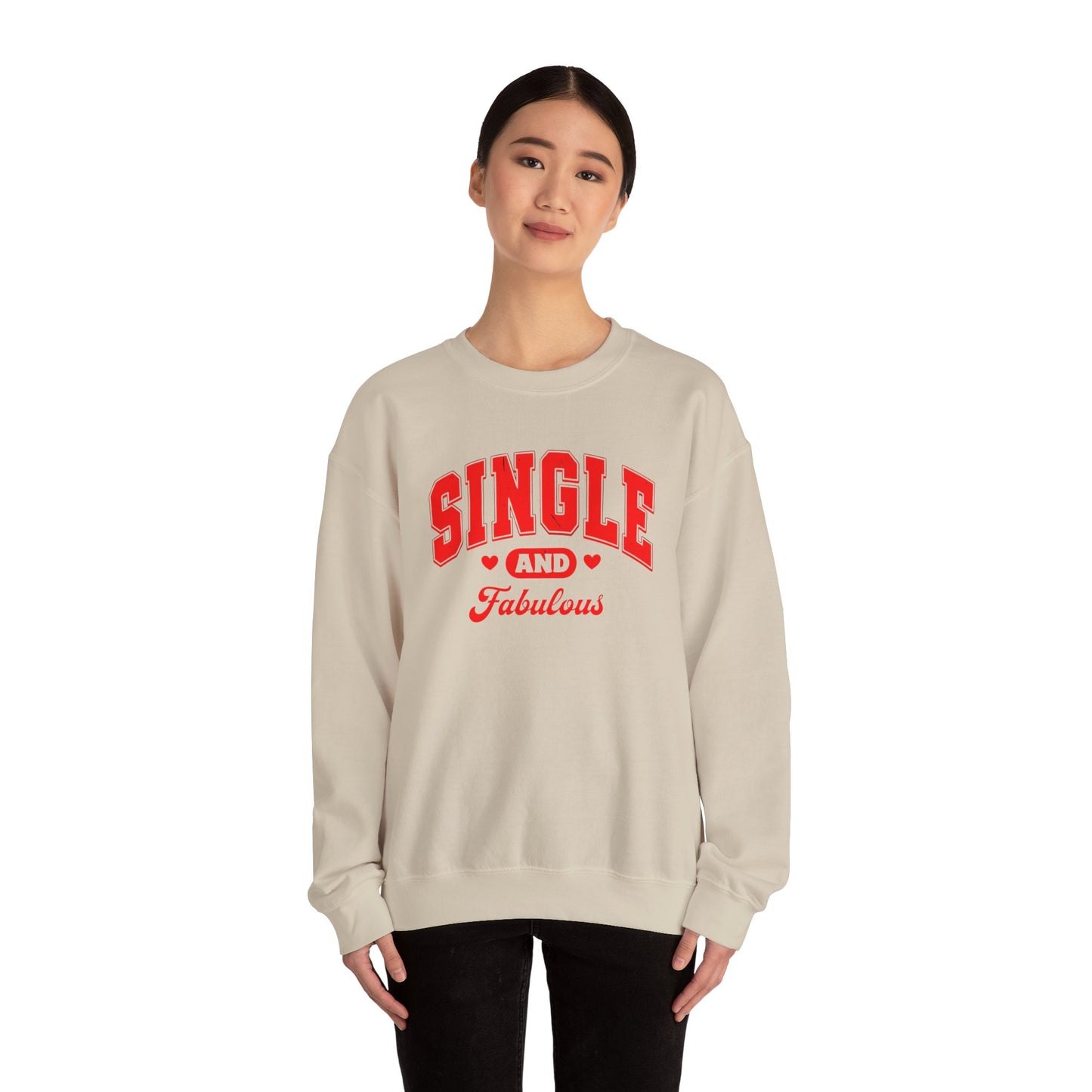 Single and Fabulous Sweatshirt | Cute Casual Crewneck | Valentine's Day Gift | Perfect for Singles | Everyday Comfort | Relaxed Fashion Printify