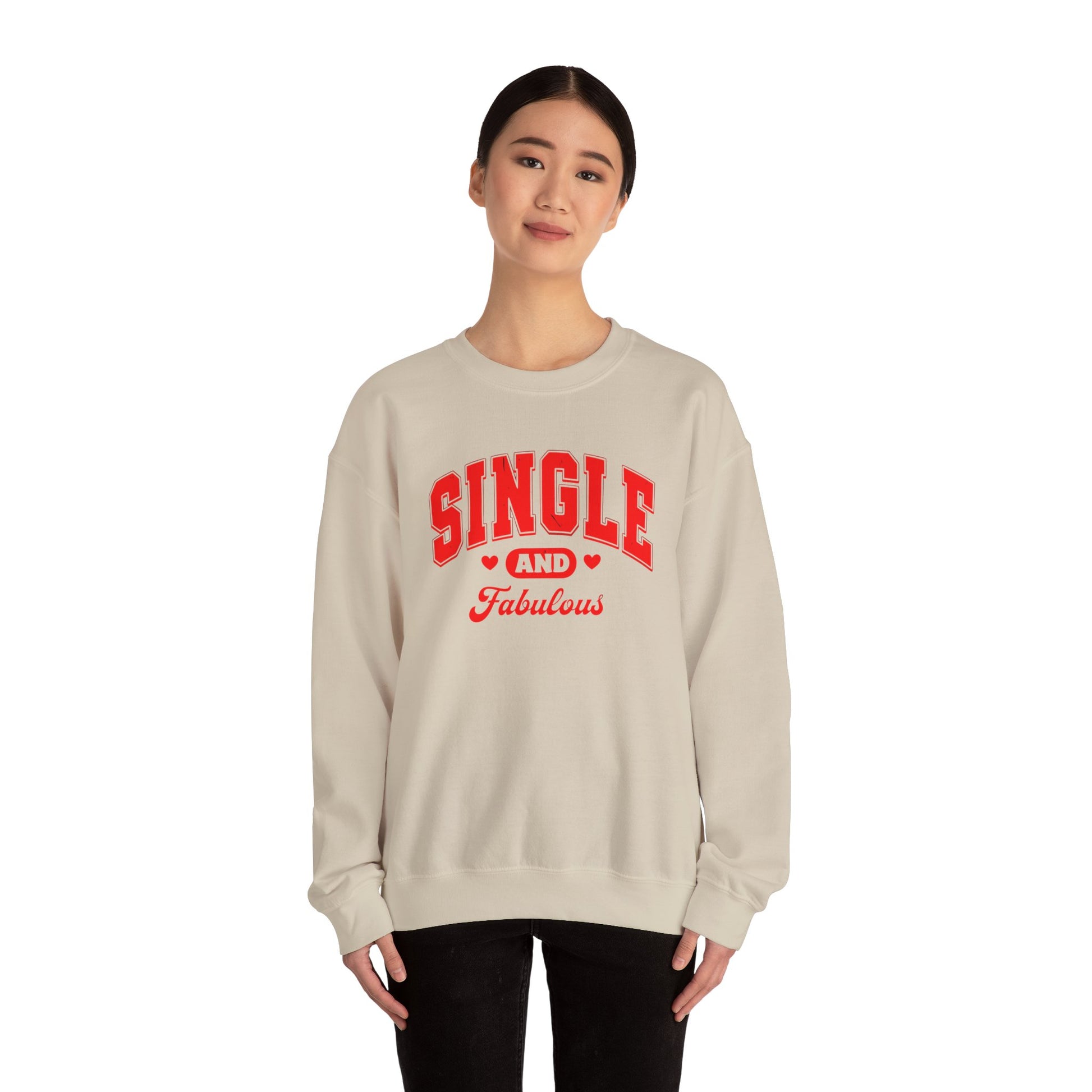 Single and Fabulous Sweatshirt | Cute Casual Crewneck | Valentine's Day Gift | Perfect for Singles | Everyday Comfort | Relaxed Fashion Printify