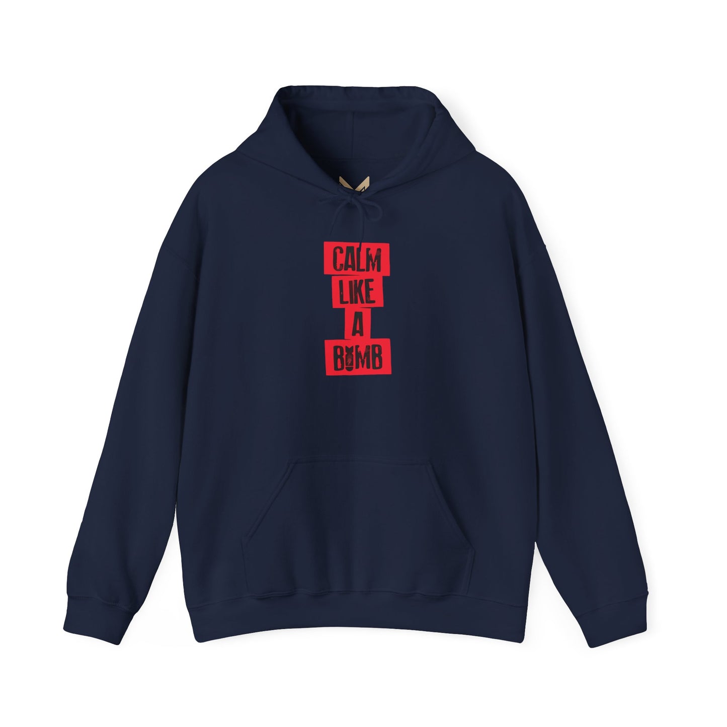 Calm Like A Bomb Sweatshirt - Cozy Unisex Hoodie, Perfect for Relaxation, Casual Wear, Gift for Friends, Birthday Present,Genz edition,Usa trend,Usa mens wear hoodie,Quotes edition Printify