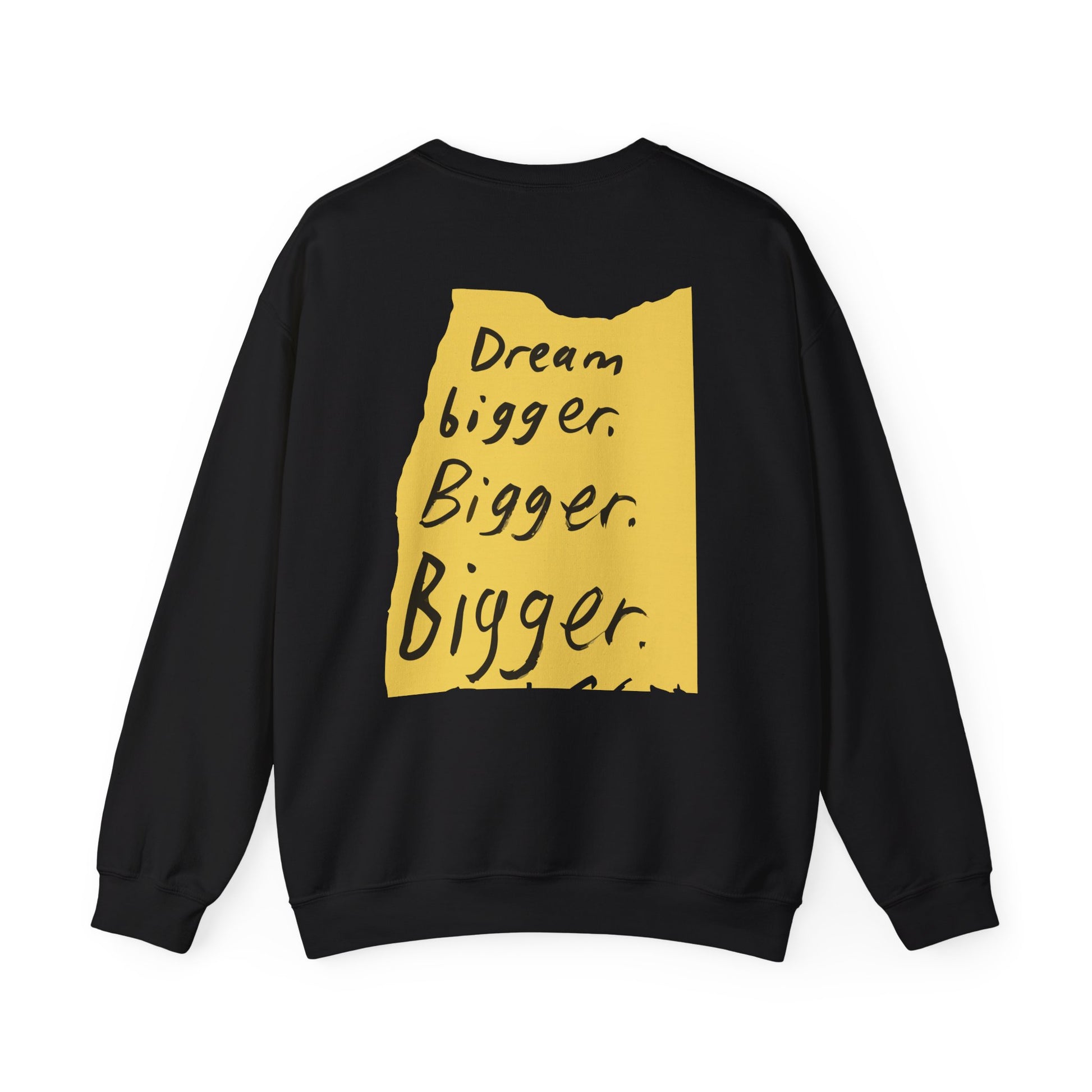 Inspirational Crewneck Sweatshirt | Dream Bigger Motivation, Unisex Apparel, Cozy Gift, Casual Wear, Perfect for Everyday Printify