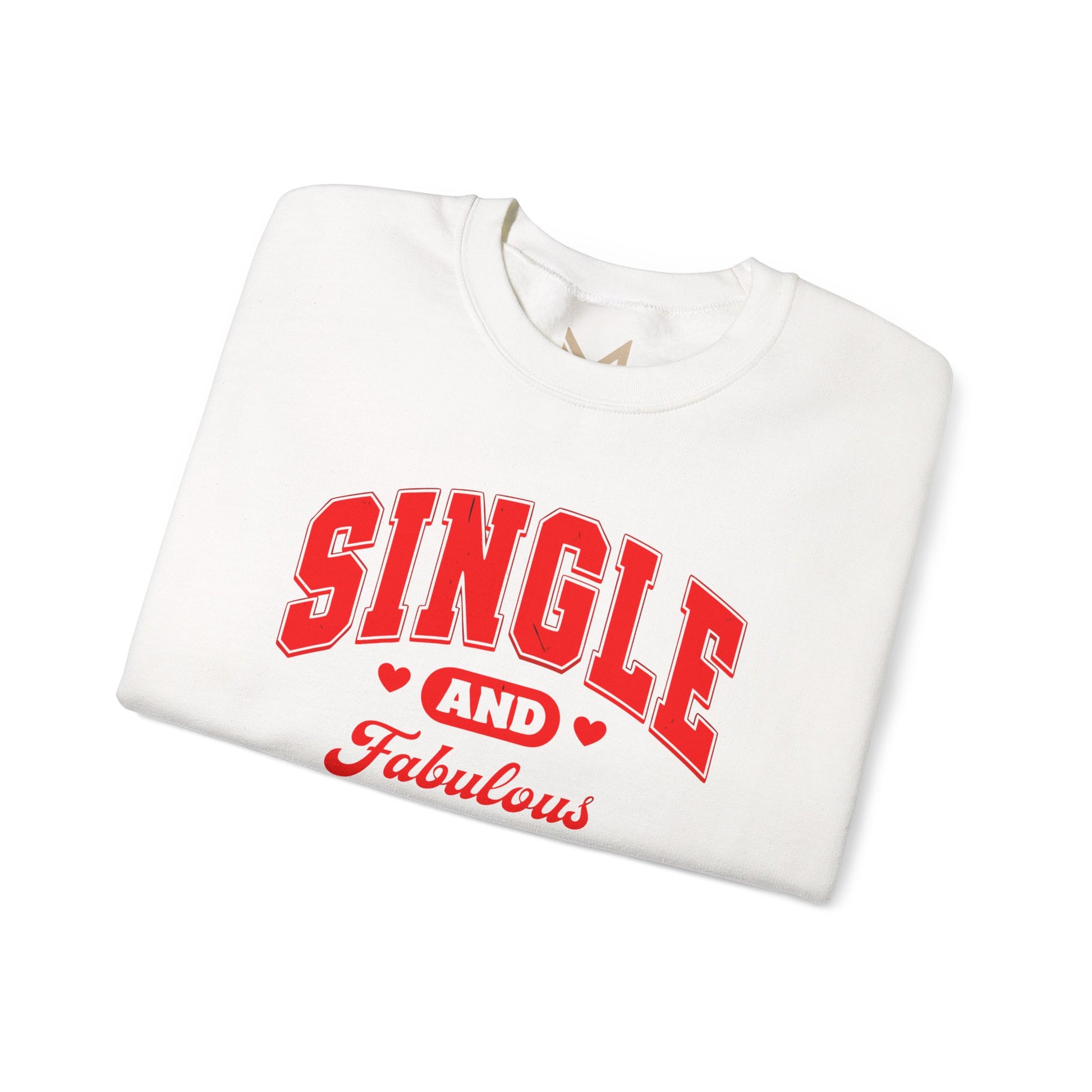 Single and Fabulous Sweatshirt | Cute Casual Crewneck | Valentine's Day Gift | Perfect for Singles | Everyday Comfort | Relaxed Fashion Printify