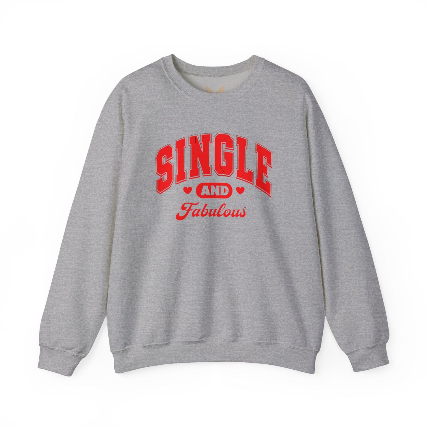 Single and Fabulous Sweatshirt | Cute Casual Crewneck | Valentine's Day Gift | Perfect for Singles | Everyday Comfort | Relaxed Fashion Printify