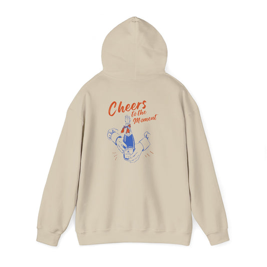 Cheers to the Moment Hoodie - Cozy Sweatshirt for Celebrations, Casual Wear, Gift for Friends, Unisex Apparel, Everyday Comfort Printify