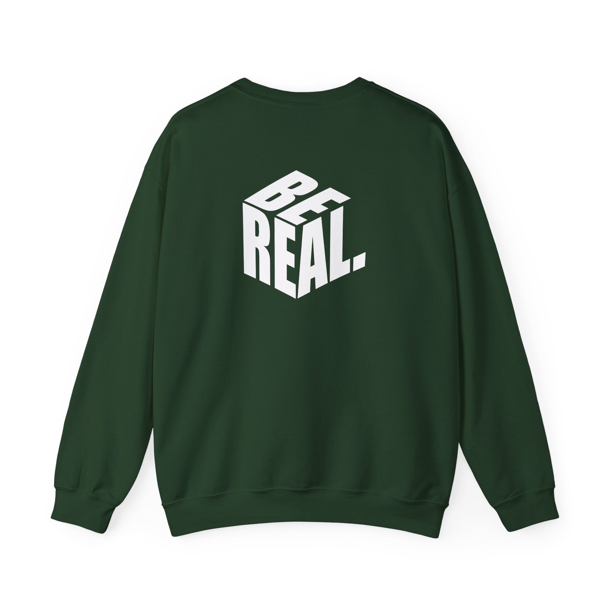 Be Real Unisex Crewneck Sweatshirt, Cozy Streetwear, Gift for Friends, Casual Fashion, Everyday Wear, Perfect for Layering Printify