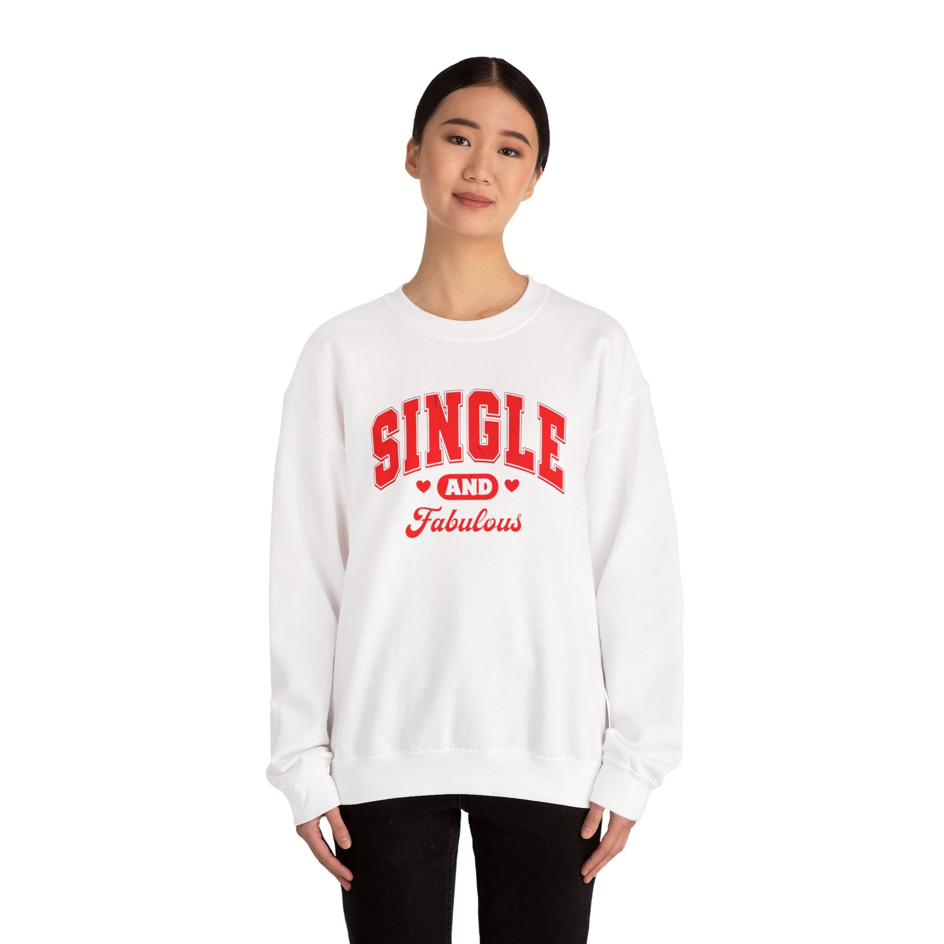 Single and Fabulous Sweatshirt | Cute Casual Crewneck | Valentine's Day Gift | Perfect for Singles | Everyday Comfort | Relaxed Fashion Printify