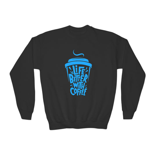 Youth Crewneck Sweatshirt - Life is Better with Coffee - Cozy Gift for Coffee Lovers, Trendy Kids Fashion, Casual Wear, Everyday Comfort Printify