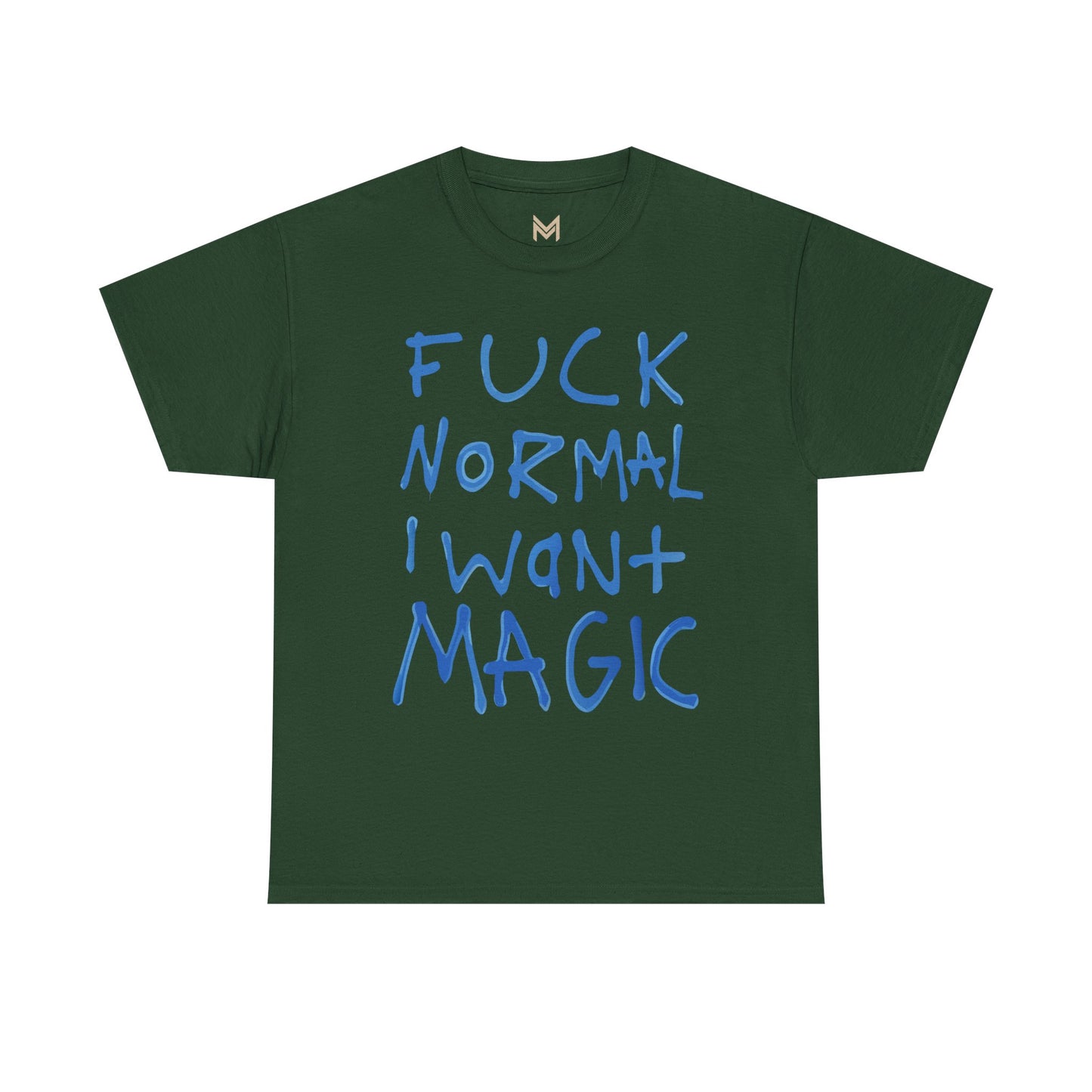 Unisex Heavy Cotton Tee - "Fuck Normal I Want Magic" Statement Shirt, Gift for Dreamers, Casual Wear, Festival Outfits, Unique Art Tee Printify