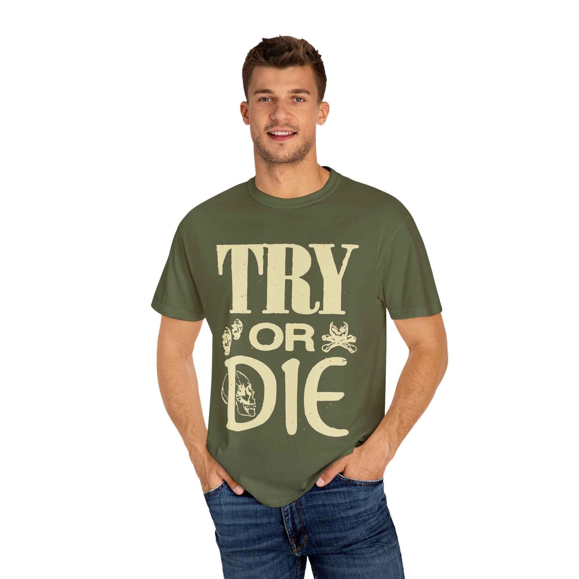 Try or Die Unisex T-Shirt, Casual Graphic Tee, Gift for Gamers, Motivational Quote Shirt, Cool Streetwear