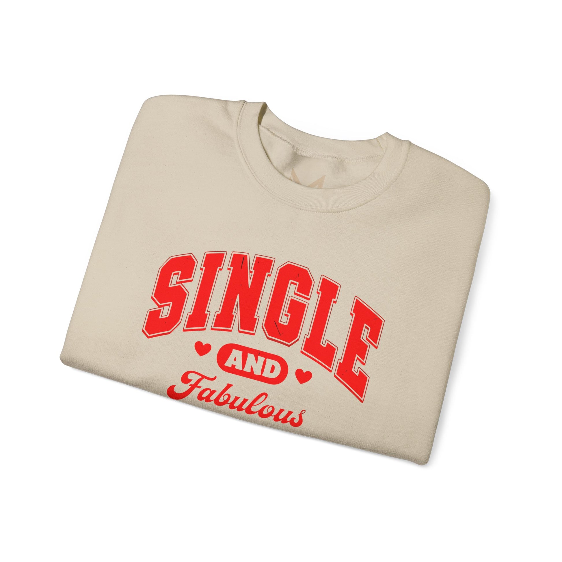 Single and Fabulous Sweatshirt | Cute Casual Crewneck | Valentine's Day Gift | Perfect for Singles | Everyday Comfort | Relaxed Fashion Printify