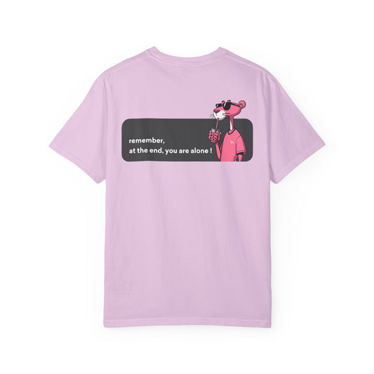 T-Shirt — "remember, at the end, you are alone." Pink Bear Graphic Tee Printify
