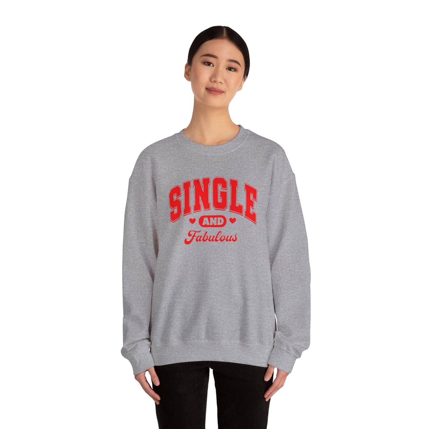 Single and Fabulous Sweatshirt | Cute Casual Crewneck | Valentine's Day Gift | Perfect for Singles | Everyday Comfort | Relaxed Fashion Printify